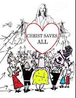 Christ Saves All
