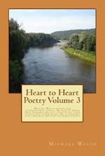 Heart to Heart Poetry Volume 3