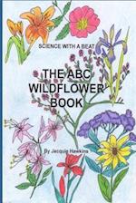 The A-B-C Wildflower Book