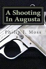 A Shooting in Augusta