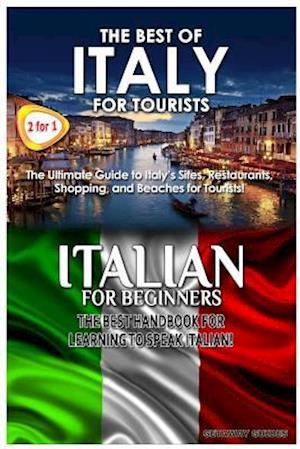 The Best of Italy for Tourists & Italian for Beginners