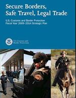 Secure Borders, Safe Travel, Legal Trade