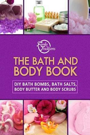 The Bath and Body Book