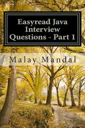 Easyread Java Interview Questions - Part 1