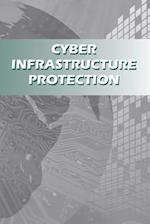 Cyber Infrastructure Protection