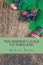 The Prepper's Guide to Foraging