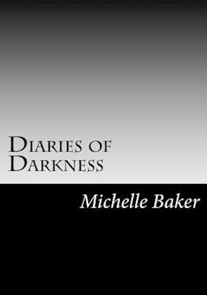 Diaries of Darkness