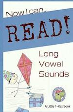 Now I Can Read! Long Vowel Sounds