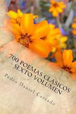 700 Poemas Clasicos - Sexto Volumen