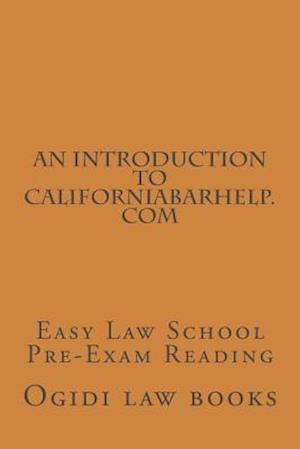 An Introduction to Californiabarhelp.com
