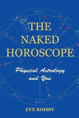 The Naked Horoscope