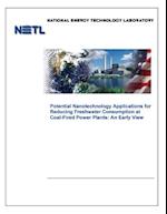 Potential Nanotechnology Applications for Reducing Freshwater Consumption at Coal-Fired Power Plants