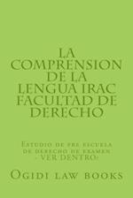 La Comprension de La Lengua Irac Facultad de Derecho