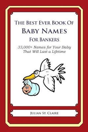 The Best Ever Book of Baby Names for Bankers