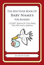 The Best Ever Book of Baby Names for Bankers