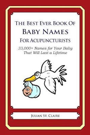 The Best Ever Book of Baby Names for Acupuncturists