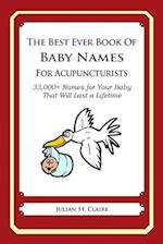 The Best Ever Book of Baby Names for Acupuncturists