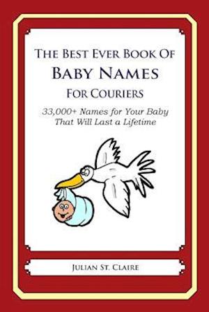 The Best Ever Book of Baby Names for Couriers