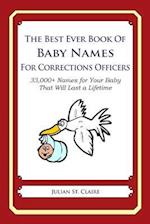 The Best Ever Book of Baby Names for Corrections Officers