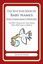 The Best Ever Book of Baby Names for Compliance Officers