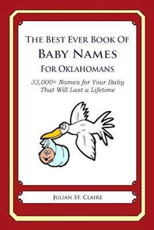 The Best Ever Book of Baby Names for Oklahomans