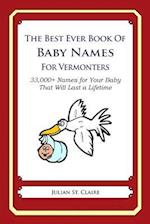 The Best Ever Book of Baby Names for Vermonters