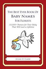 The Best Ever Book of Baby Names for Florists