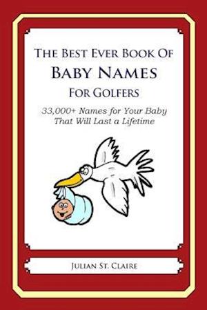 The Best Ever Book of Baby Names for Golfers