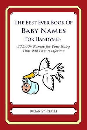 The Best Ever Book of Baby Names for Handymen