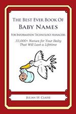 The Best Ever Book of Baby Names for Information Technology Managers