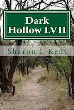 Dark Hollow LVII