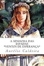 A Senhora Das Espadas