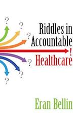 Riddles in Accountable Healthcare