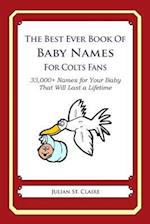 The Best Ever Book of Baby Names for Colts Fans