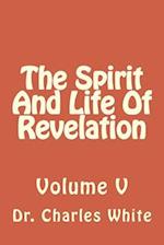 The Spirit and Life of Revelation
