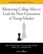 Mentoring College Men to Lead the Next Generation of Young Scholars