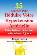 35 Recettes Pour Reduire Votre Hypertension Arterielle