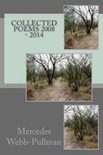 Collected Poems 2008 - 2014