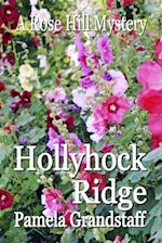Hollyhock Ridge