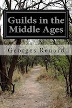 Guilds in the Middle Ages