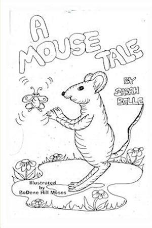 A Mouse Tale