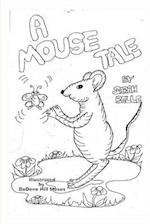 A Mouse Tale