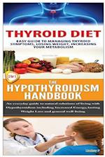 Thyroid Diet & the Hypothyroidism Handbook