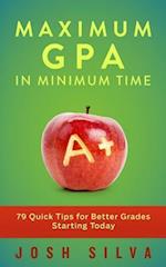 Maximum Gpa in Minimum Time