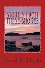 Stories from These Shores