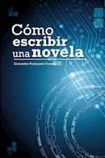 Cómo Escribir una Novela