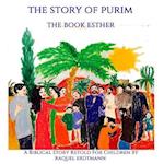 The Story of Purim. the Book Esther
