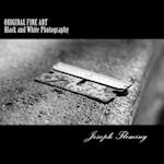 Original Fine Art Black and White Photography