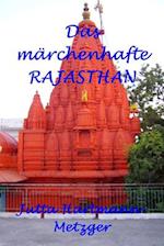 Das Märchenhafte Rajasthan