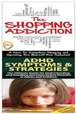 Shopping Addiction & ADHD Symptoms & Strategies